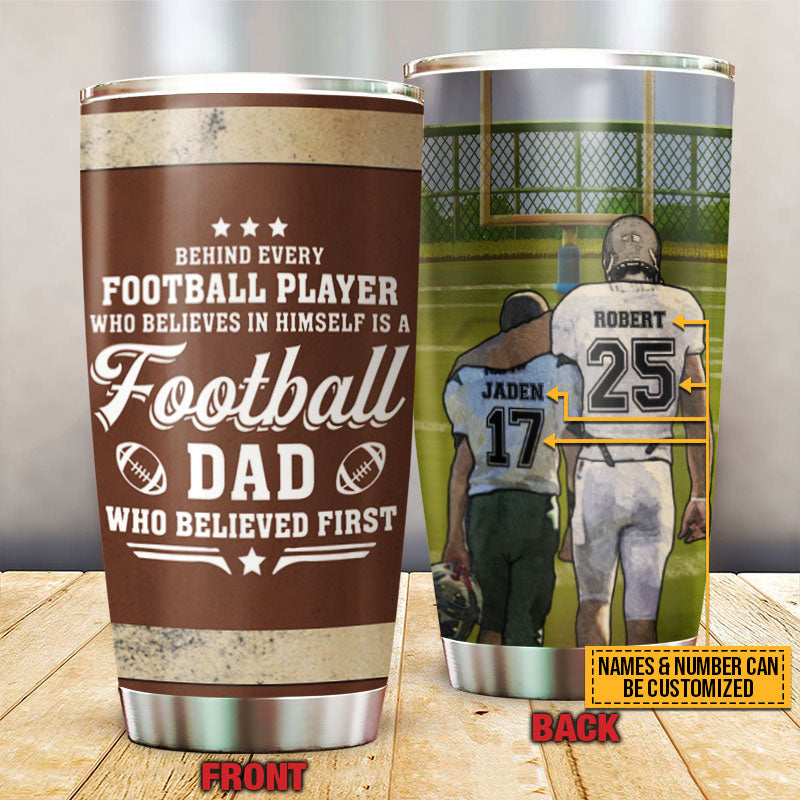 American Football Dad And Son Behind Every Football Player, Dad And Son Gift, Custom Tumbler
