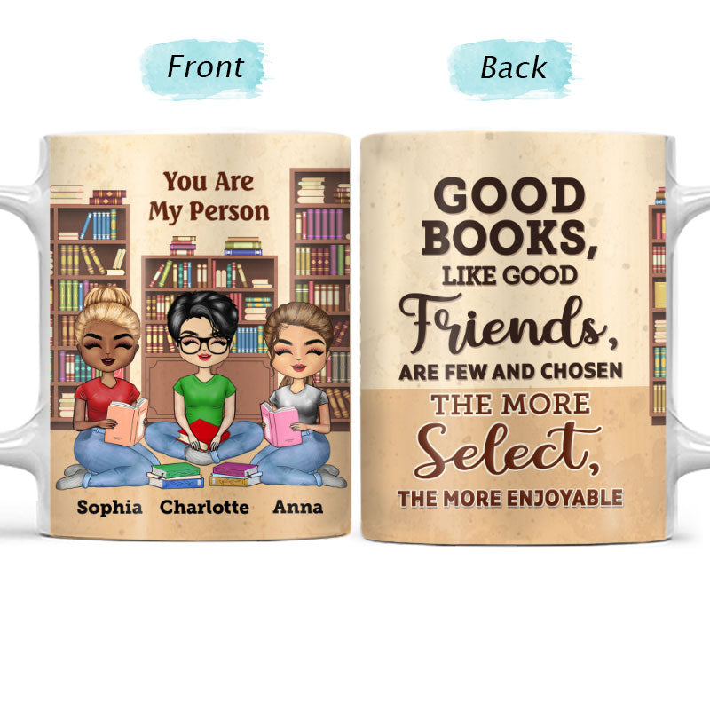 Good Books Like Good Friends Reading - BFF Bestie Gift - Personalized Custom White Edge-to-Edge Mug