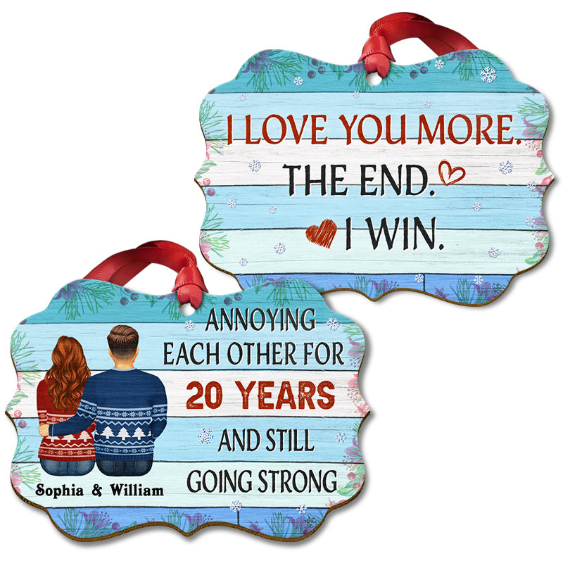 I Love You More Husband Wife - Christmas Gift For Married Couples - Personalized Custom Wooden Ornament