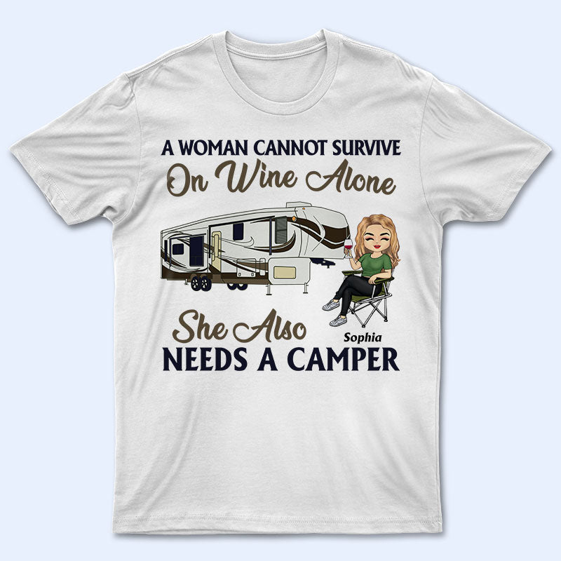 A Woman Cannot Survive On Wine Alone Camping - Personalized Custom T Shirt