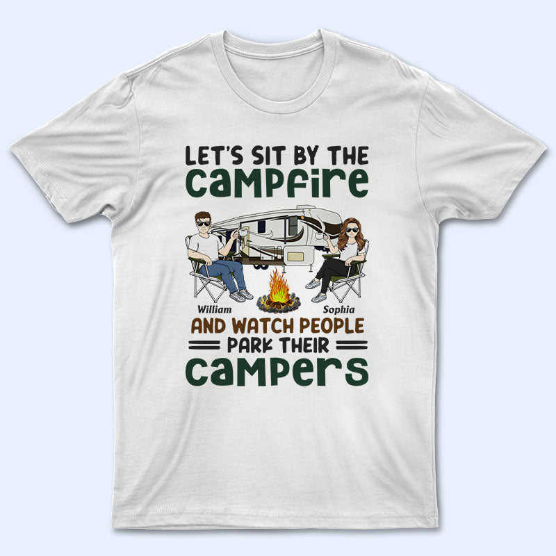 Let's Sit By The Campfire Husband Wife Camping Couple - Personalized Custom T Shirt
