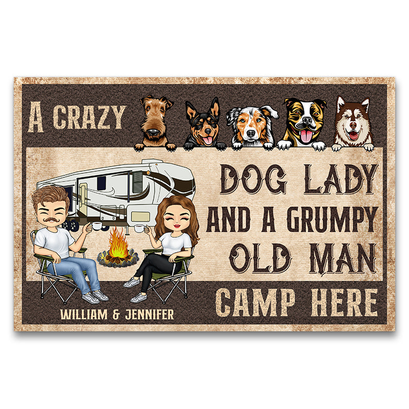 A Crazy Dog Lady And A Grumpy Old Man Camp Here Camping Husband Wife - Couple Gift - Personalized Custom Doormat