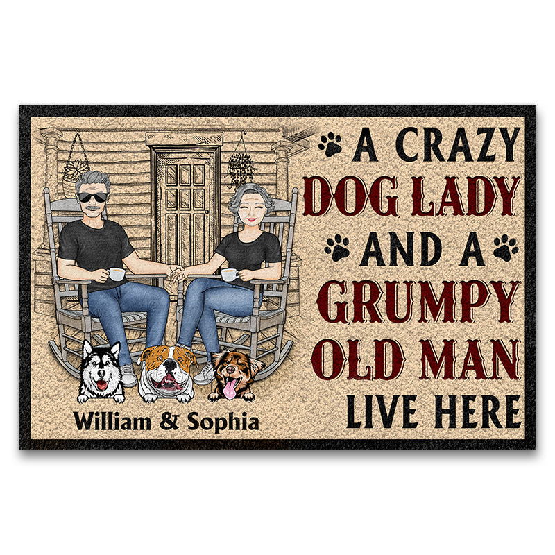 Family Couple Crazy Dog Lady And A Grumpy Old Man Live Here - Gift For Dog Lovers - Personalized Custom Doormat