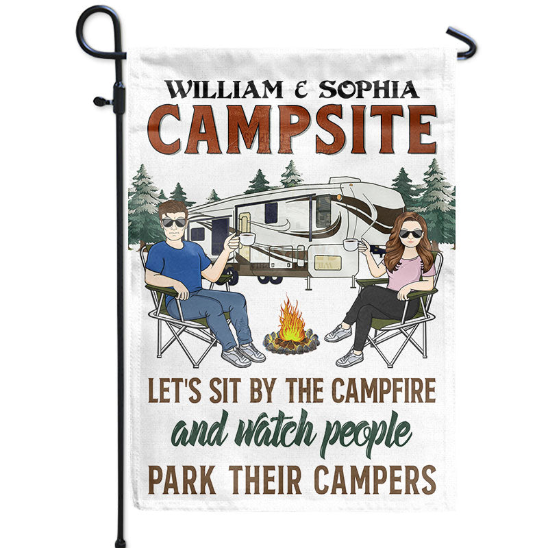 Let's Sit By The Campfire & Watch People Park Their Campers Husband Wife Camping - Couple Gift - Personalized Custom Flag
