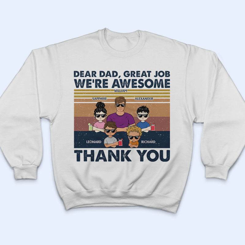 Dear Dad Great Job I'm Awesome You Young - Father - Persona - Wander Prints™