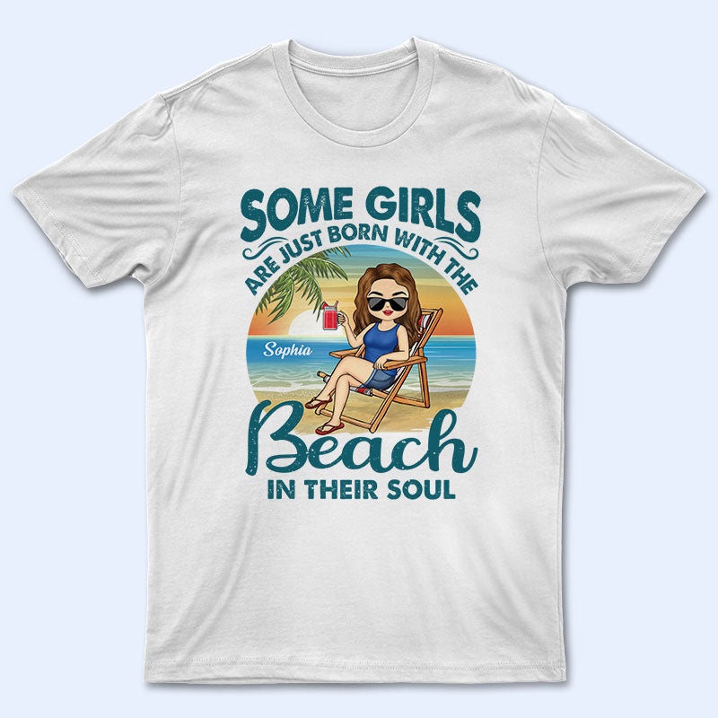 Some Girls Are Just Born With The Beach In Their Souls Chibi Girl - Gift For Women - Personalized Custom T Shirt