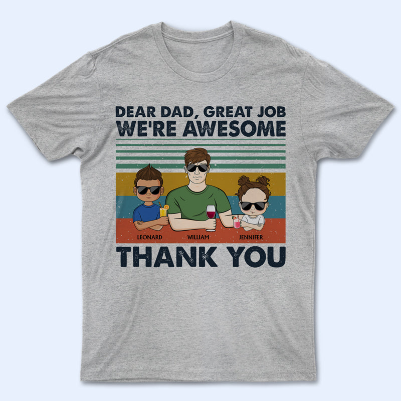 Dear Dad Great Job We're Awesome Thank You Young Retro - Father Gift ...