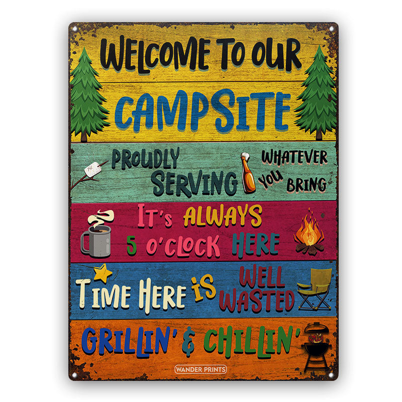 Wander Prints Home Decor - Funny Gift, Birthday Gift For Family, Friends, Neighbor, Couple - Celebrity on Summer Vibes, Pool party, Aniversary - Campsite Welcome Grilling Chilling Proudly Serving Whatever You Bring, Classic Metal Signs