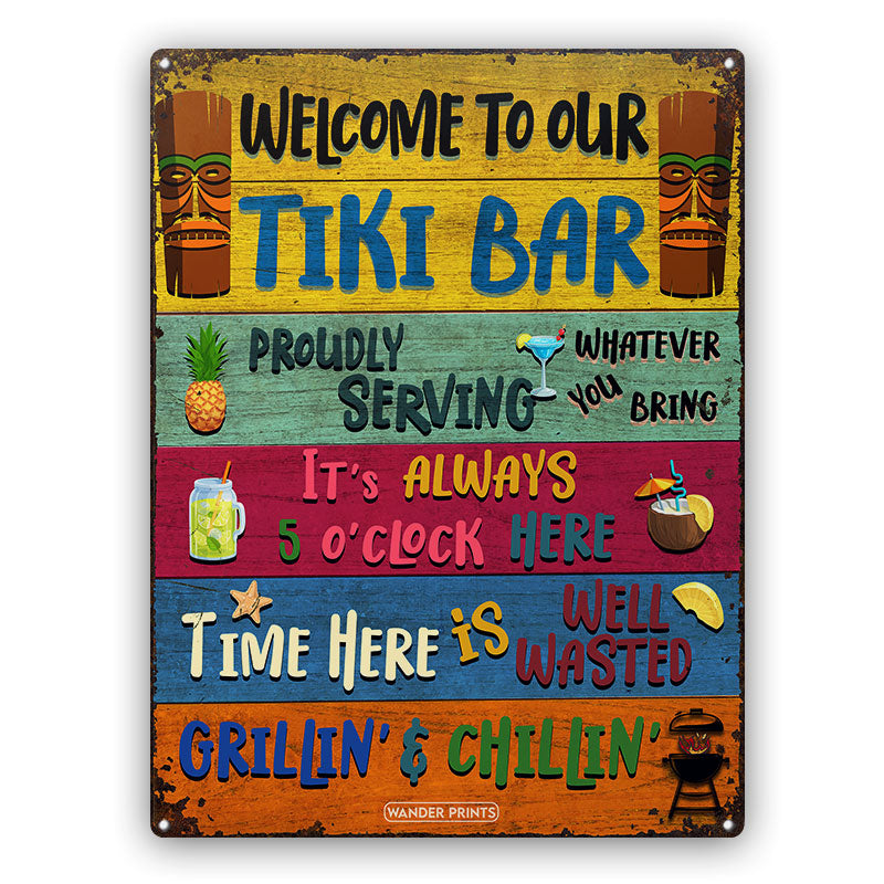 Wander Prints Home Decor - Funny Gift, Birthday Gift For Family, Friends, Neighbor, Couple - Celebrity on Summer Vibes, Pool party, Aniversary - Tiki Bar Welcome Grilling Chilling Proudly Serving Whatever You Bring, Classic Metal Signs