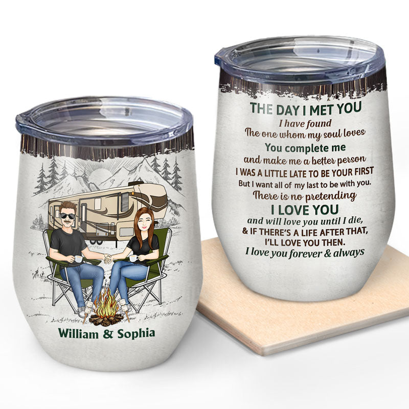 Camping Family Couple The Day I Met You - Couple Gift - Personalized Custom Wine Tumbler