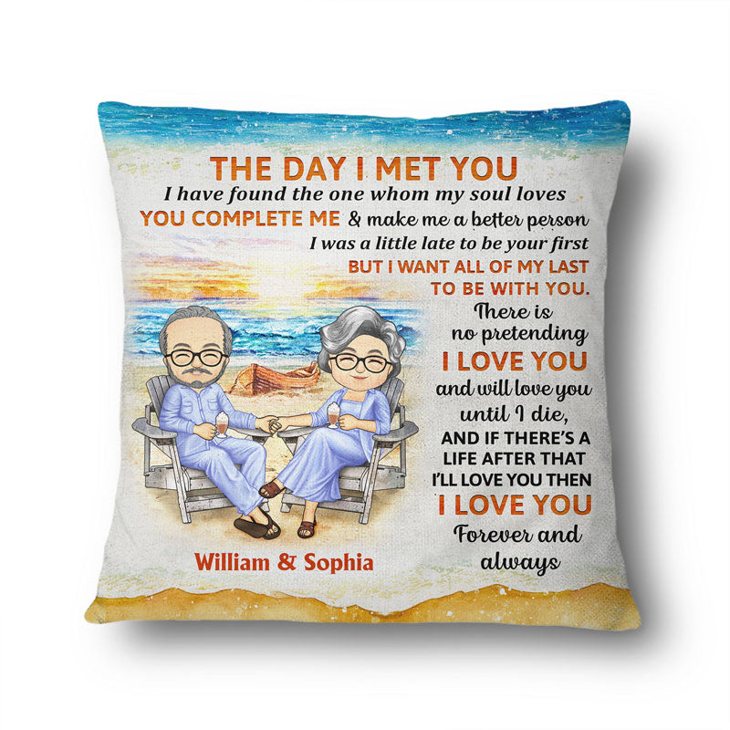 Beach Old Couple The Day I Met You - Couple Gift - Personalized Custom Pillow