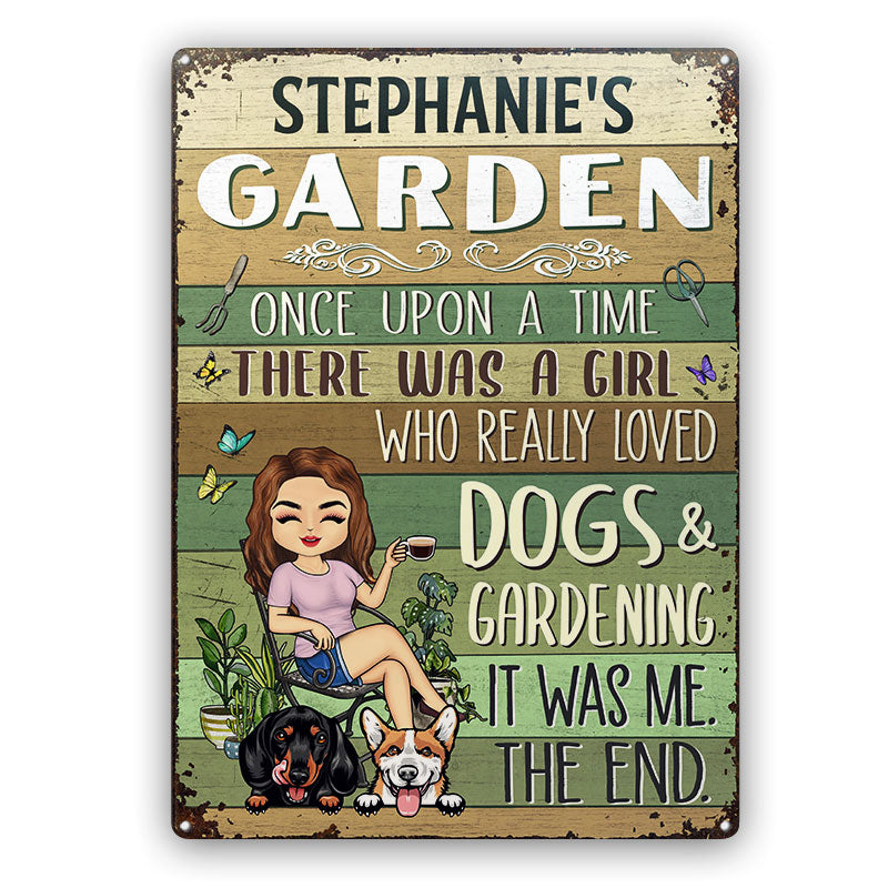 Once Upon A Time There Was A Girl Who Really Loved Dogs & Gardening Dog Lovers - Personalized Custom Classic Metal Signs