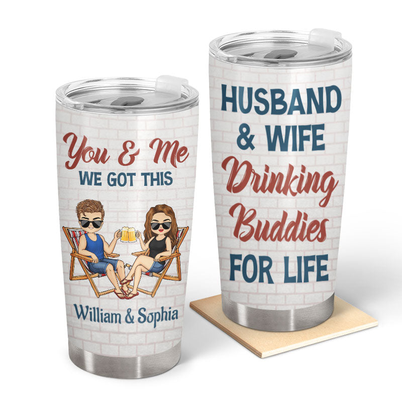 Husband & Wife Drinking Buddies For Life - Couple Gift - Personalized Custom Tumbler