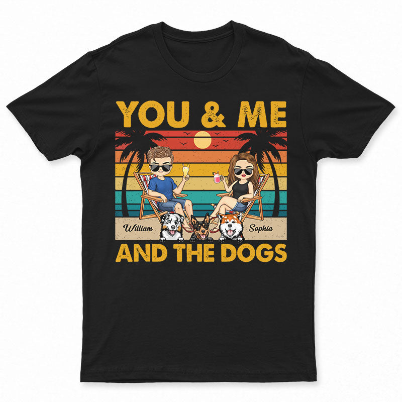 You And Me And The Dogs Beach Traveling Couple - Personalized Custom T Shirt