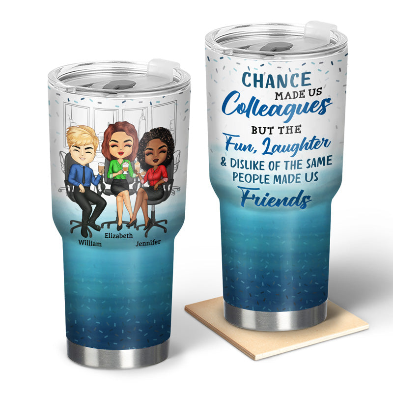 Chance Made Us Coworkers Personalized Wine Tumbler For Coworker