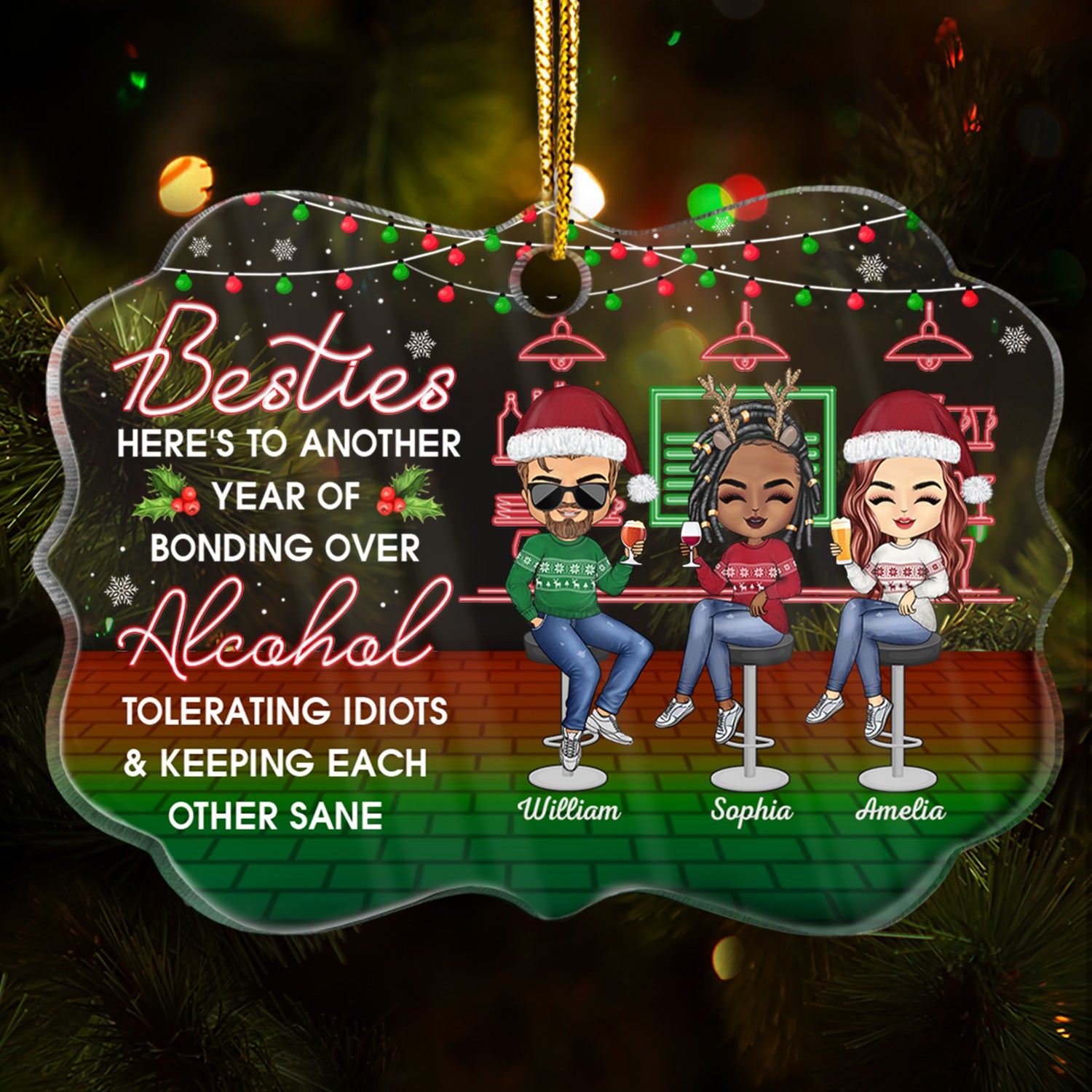 Besties Here's To Another Year Of Bonding Over Alcohol Christmas Best Friends - Bestie BFF Gift - Personalized Custom Medallion Acrylic Ornament