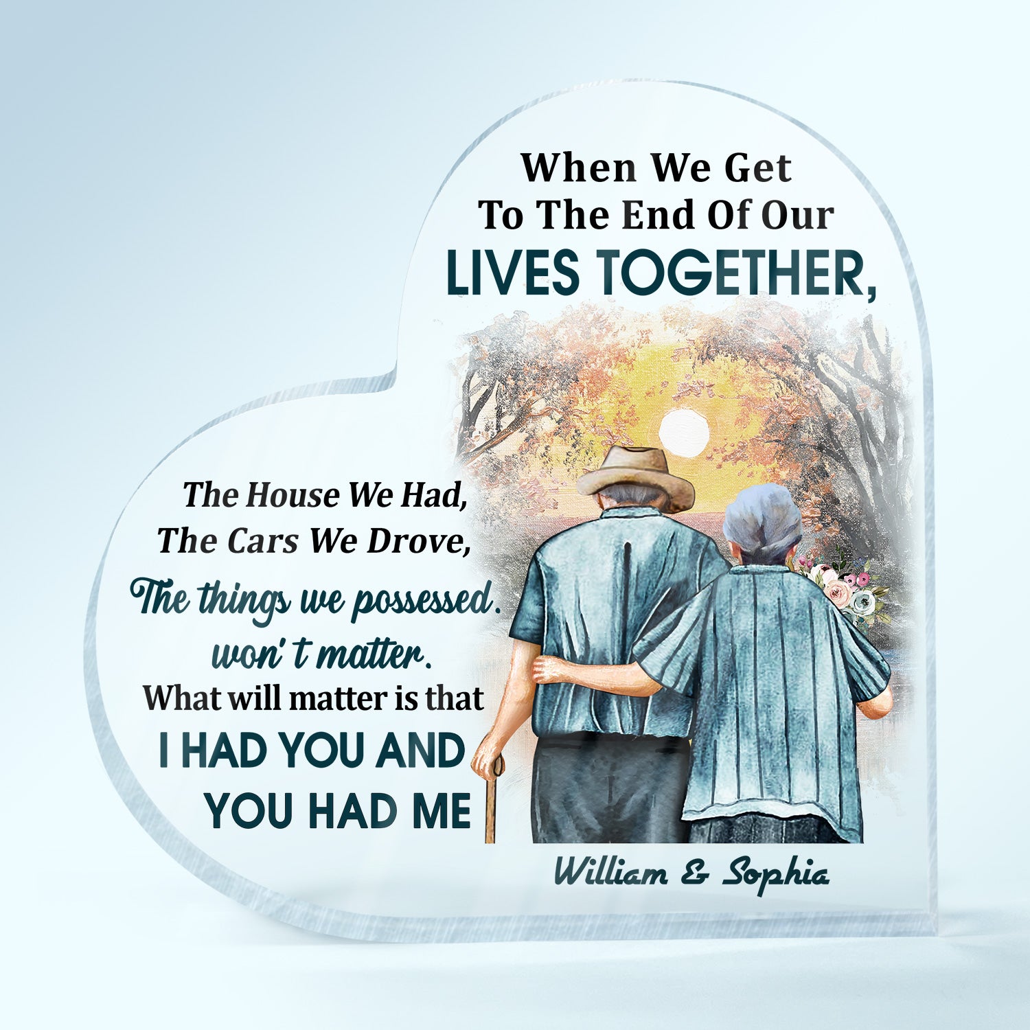 Family Old Couple When We Get To The End - Personalized Custom Heart Shaped Acrylic Plaque