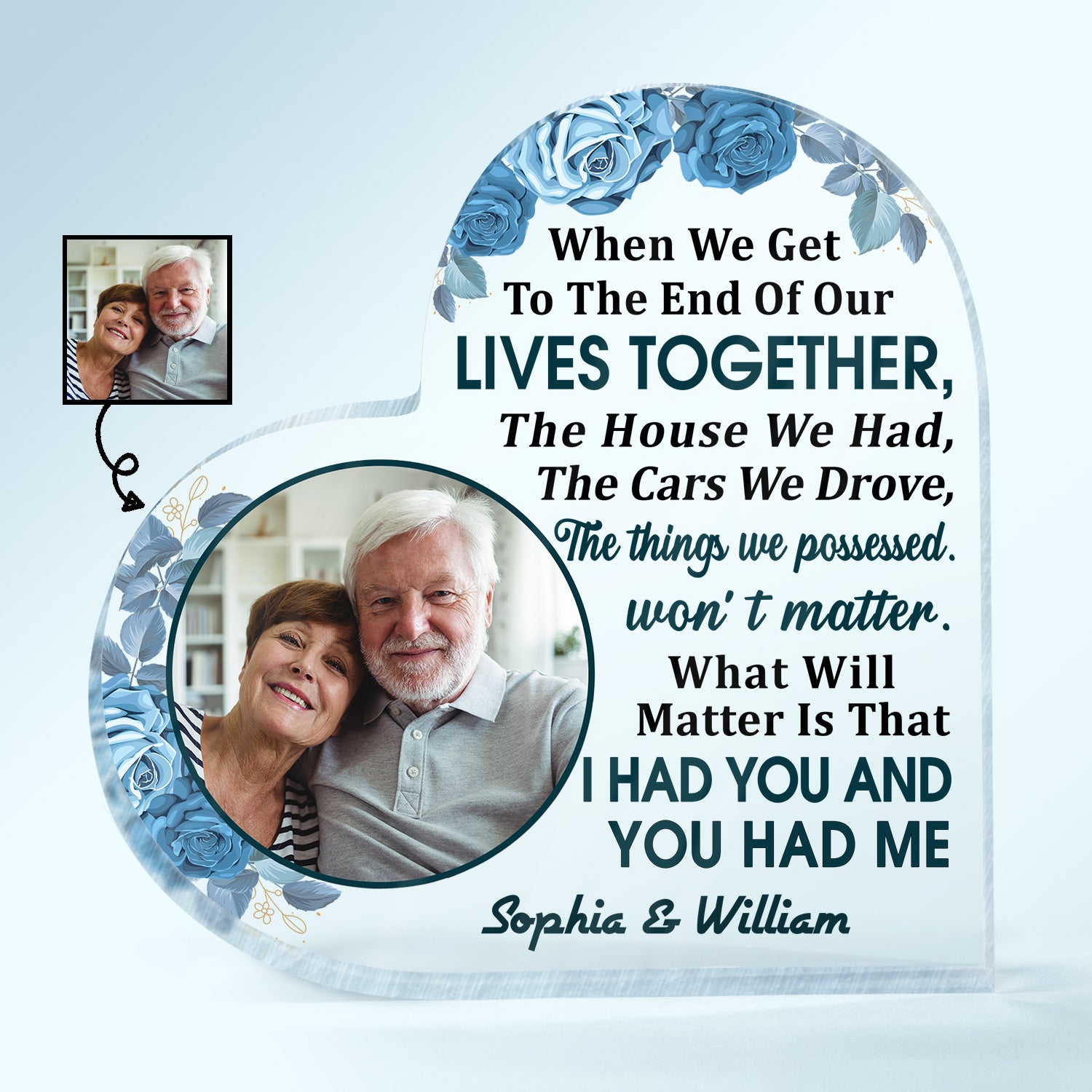 Custom Photo Family Old Couple When We Get To The End - Personalized Custom Heart Shaped Acrylic Plaque