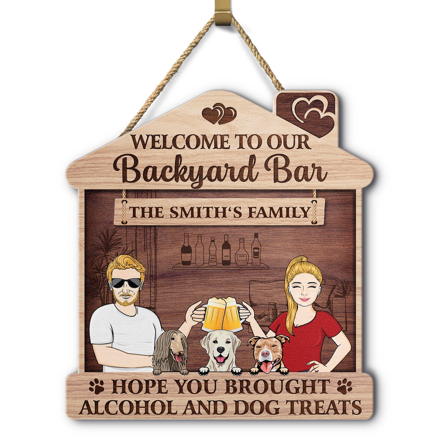 Family Couple Backyard Patio Hope You Brought Alcohol And Dog Cat Treats - Outdoor Gift For Pet Lovers - Personalized Custom Shaped Wood Sign