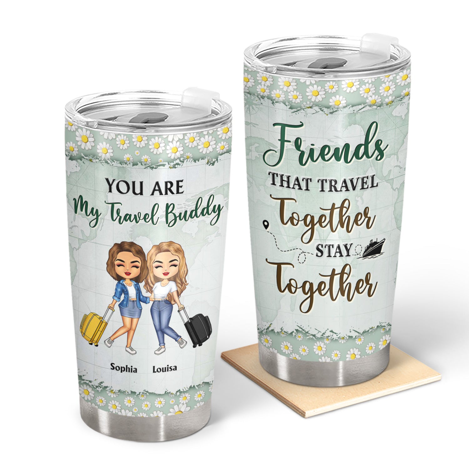 Best Friends That Travel Together Stay Together - Birthday Gift For BFF, Besties, Cruising, Travel Lovers - Personalized Custom Tumbler