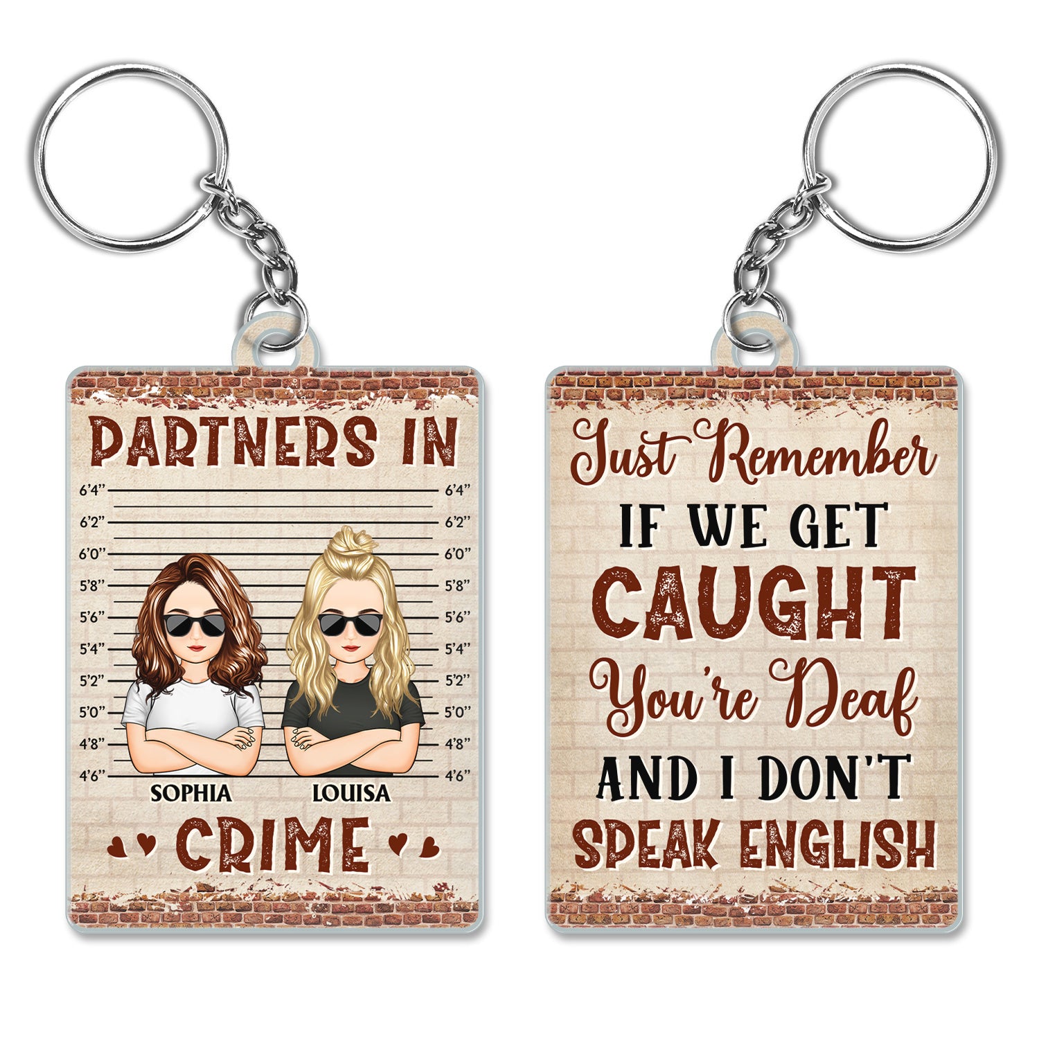 If We Get Caught Partners In Crime - Birthday Gifts For Best Friends, BFF, Brothers, Siblings, Colleagues - Personalized Custom Acrylic Keychain
