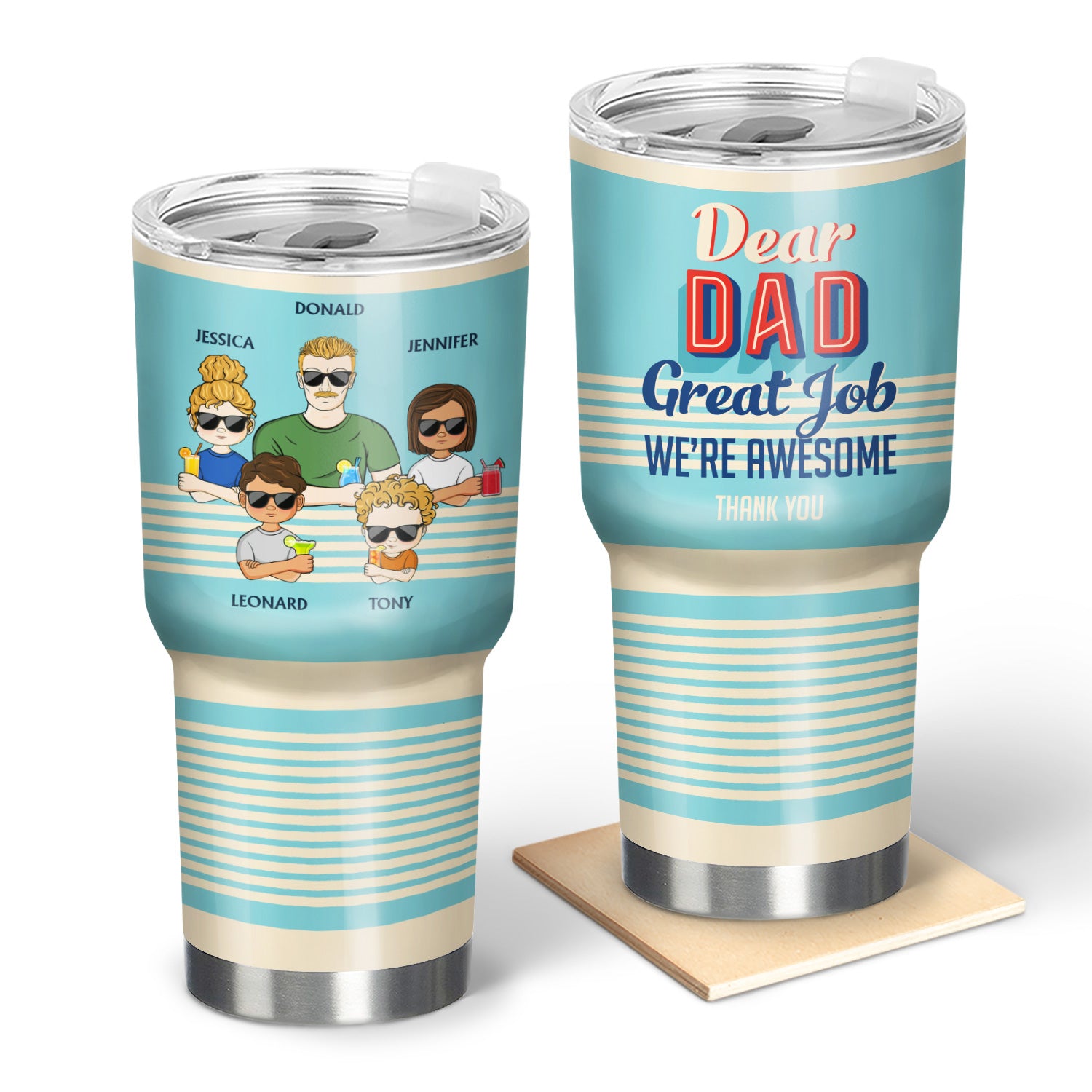 Dear Dad Great Job We're Awesome Thank You Young - Birthday, Loving Gift For Father, Grandpa, Grandfather - Personalized Custom 30 Oz Tumbler