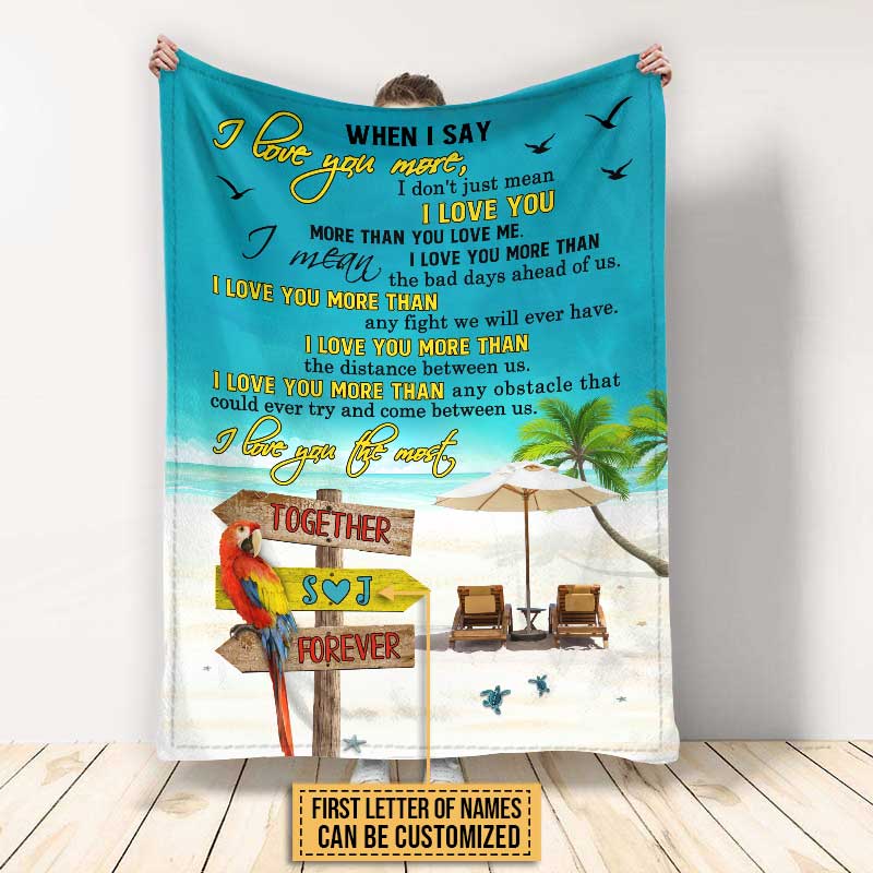 Beach Parrot Love You The Most Custom Blanket, Beach Gift, Gifts For Wedding, Anniversary, Birthday