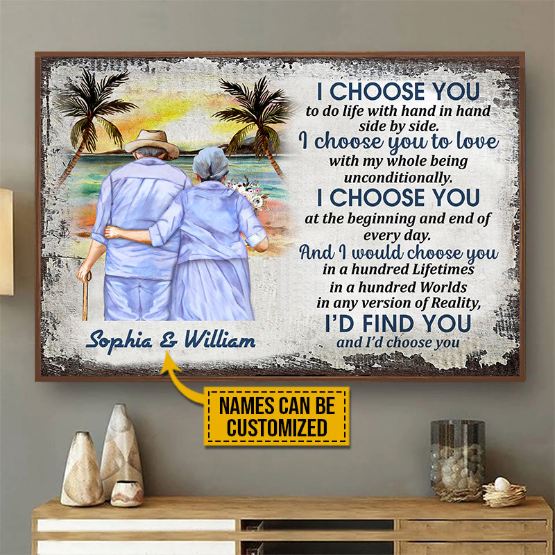 Beach Old Couple Husband Wife I Choose You Custom Poster, Anniversary Gift, Memorial Gift, Sympathy, Wall Pictures, Wall Art, Wall Decor, Grandparents Day Gifts