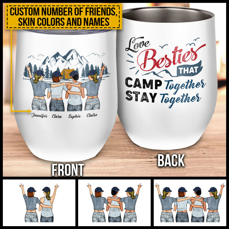 Besties Camps Together Stays Together, Perfect Gift For Bestie, Camping Gift, Custom Wine Tumbler