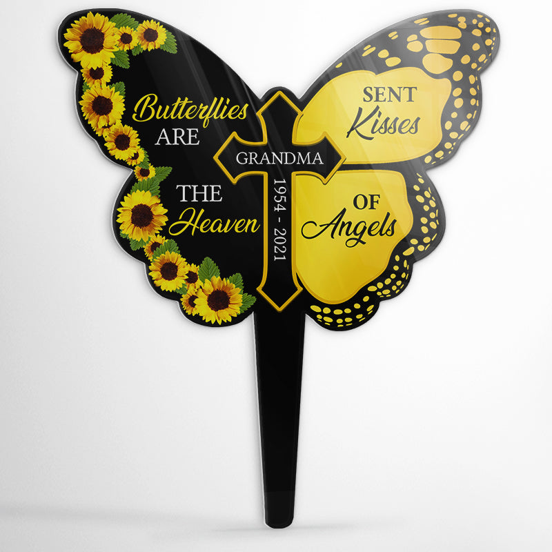 Butterflies Are Kisses Of Angels - Memorial Gift - Personalized Custom Butterfly Acrylic Plaque Stake
