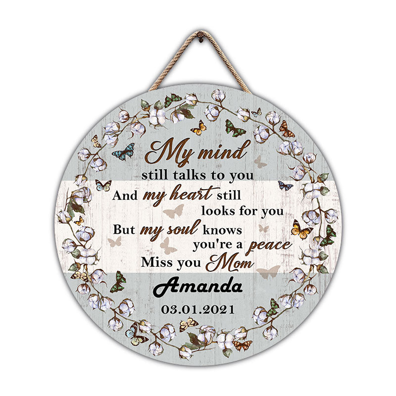 Butterfly Memorial My Soul Knows You' re At Peace - Memorial Gift - Personalized Custom Wood Circle Sign