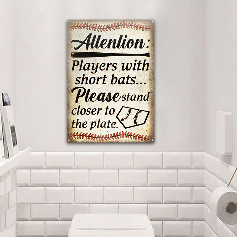 Baseball Attention Stand Closer Restroom Custom Classic Metal Signs