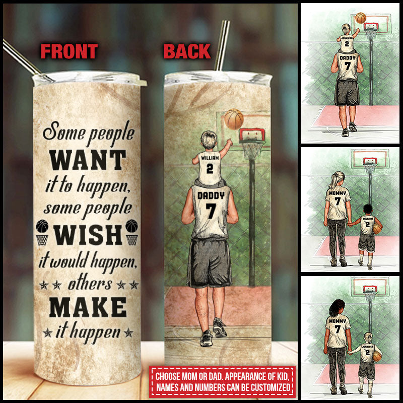 Basketball Parent And Child Others Make It Happen Custom Skinny Tumbler