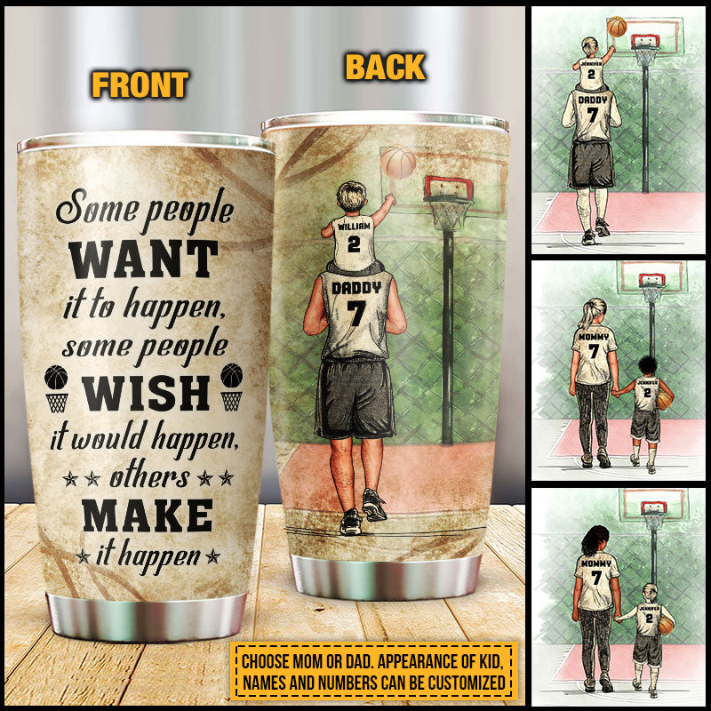 Basketball Parent And Child Others Make It Happen Custom Tumbler