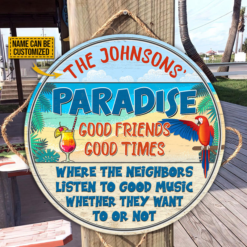 Beach Parrot Paradise Good Music, Beach House, Outdoor Bar Decor, Custom Wood Circle Sign