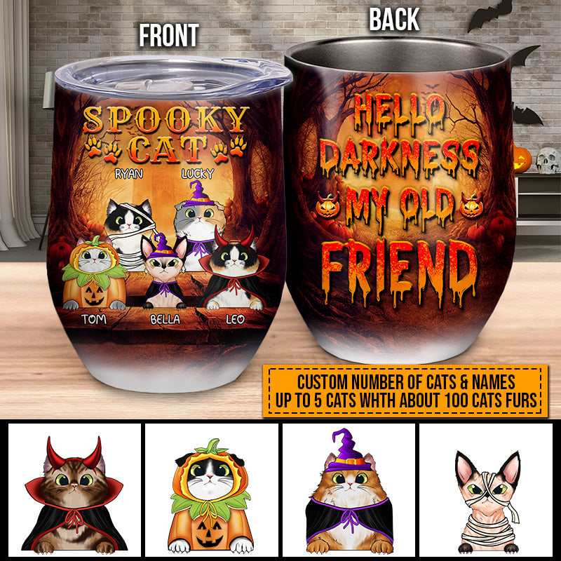 Cat Cosplay Hello Darkness My Old Friend Custom Wine Tumbler, Pumpkin, Devil & Witch Cat Costumes, Personalized Halloween Drinkware, Gift For Cat Lovers