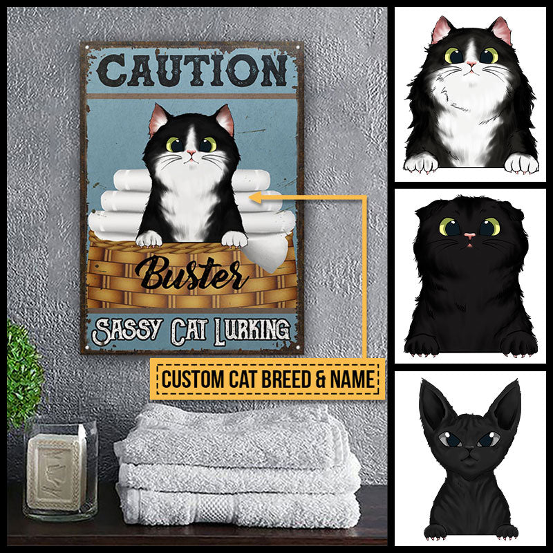 Caution Sassy Cat Lurking, Black Cat Sign, Cat Lover Gift, Idea Bathroom Decoration, Custom Classic Metal Signs