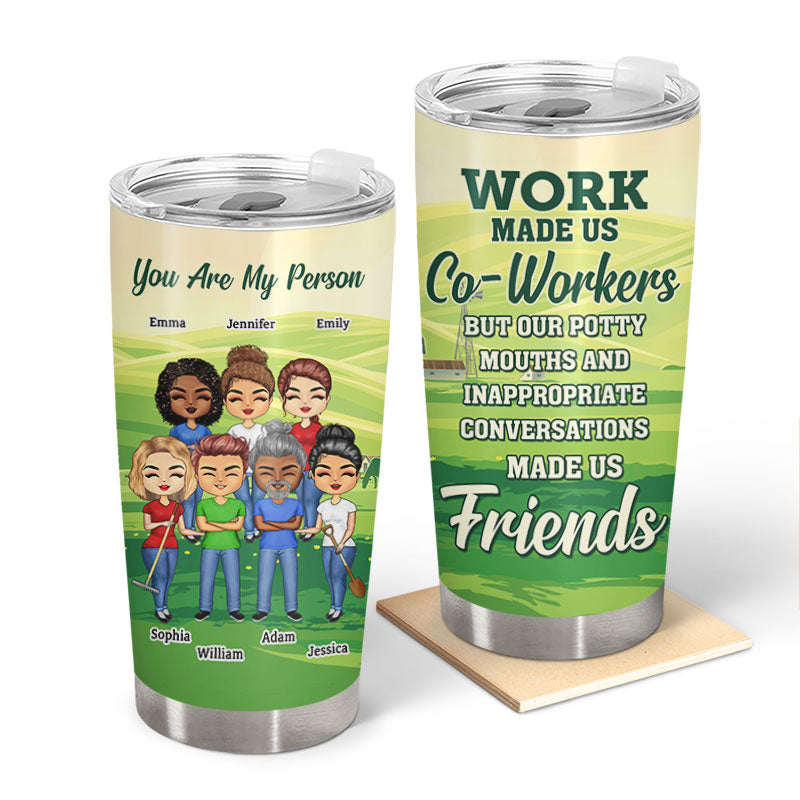 Work Made Us Co-Workers Friends - BFF Bestie Gift - Personalized Custom Tumbler