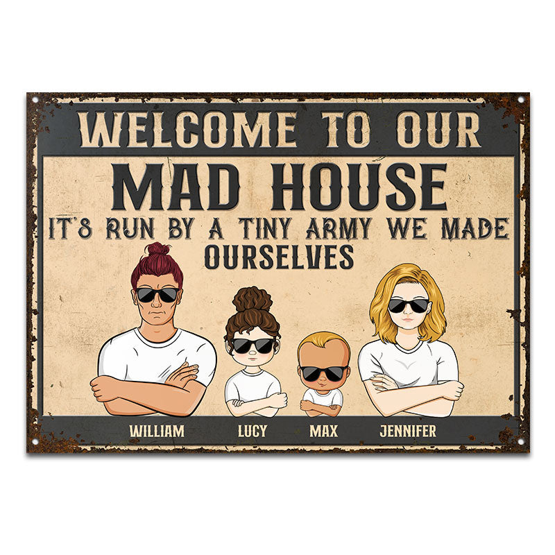 Mad House Run By A Tiny Army Family - Couple Gift - Personalized Custom Classic Metal Signs