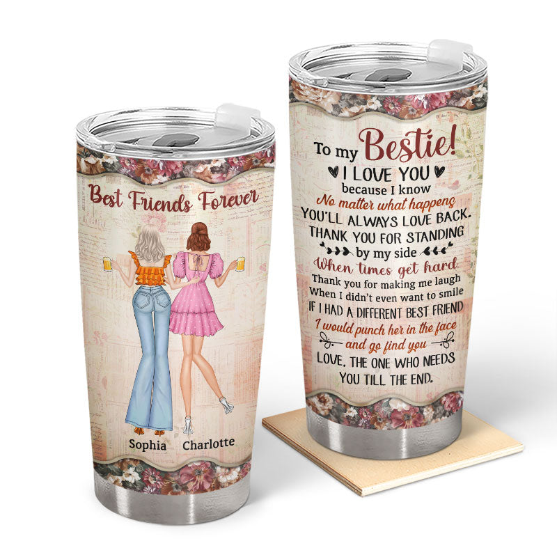 Thank You For Standing By My Side Best Friends Trendy Girls - Bestie BFF Gift - Personalized Custom Tumbler