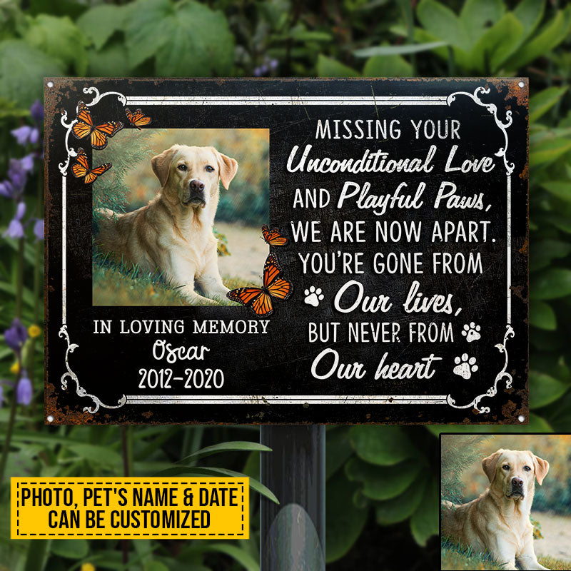 Custom Photo Dog Cat Missing Your Unconditional Love Photo Gift Pet Memorial Gift Custom Classic Metal Signs, Yard Sign, Pet Loss Gifts, Pet Sympathy, Dog Loss, Cat Loss