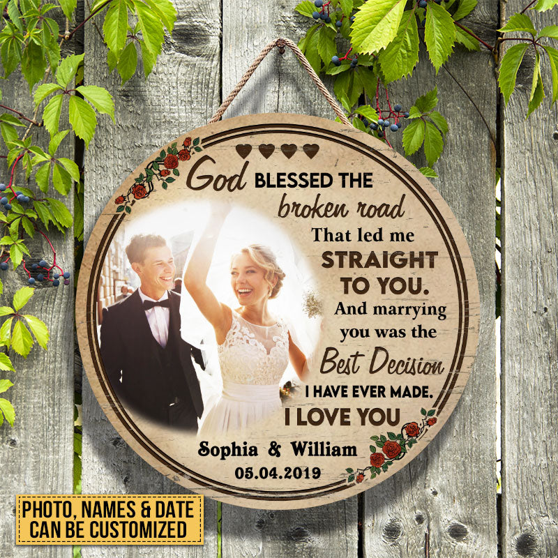 Custom Photo Couple Husband Wife God Blessed The Broken Road Photo Gift Custom Wood Circle Sign, Wedding Gift, Anniversary, Wall Pictures, Wall Art, Wall Decor
