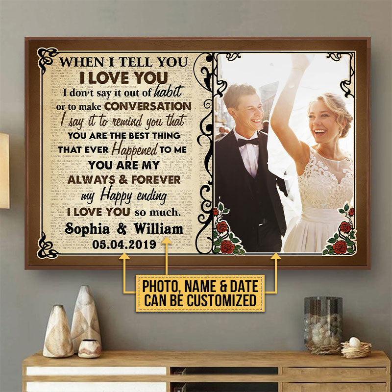 Custom Photo Couple Husband Wife When I Say Photo Gift Custom Poster, Wedding Gift, Anniversary, Wall Pictures, Wall Art, Wall Decor