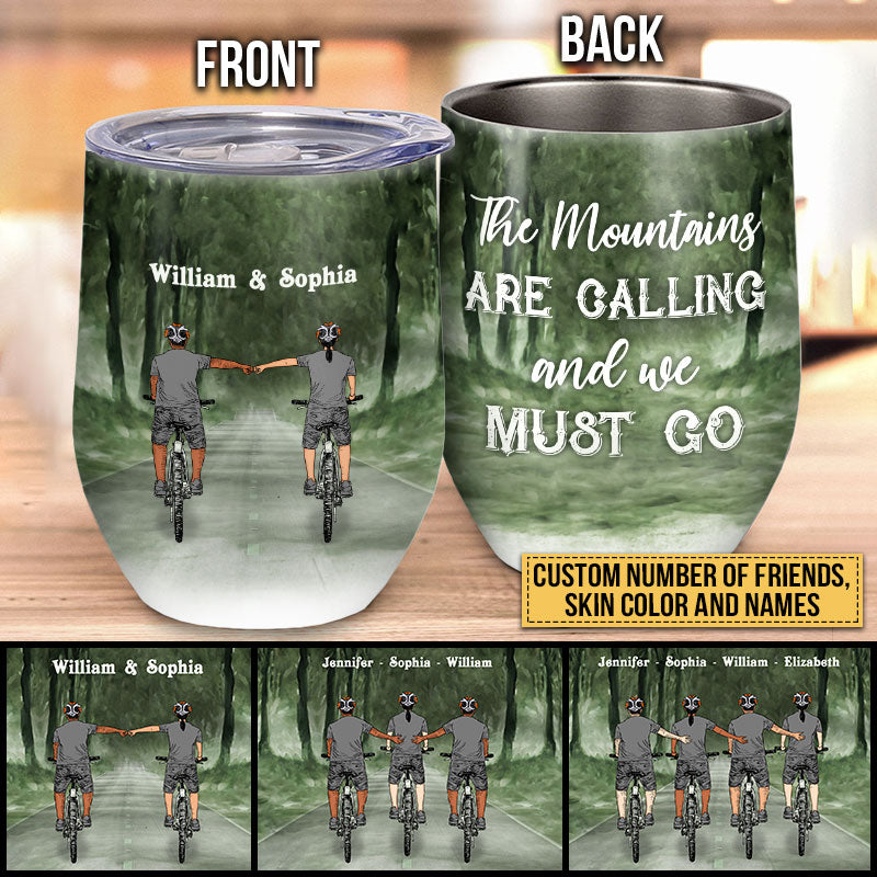 Cycling Bestie The Mountains Are Calling Custom Wine Tumbler, Bff Wine Tumbler, Gift For Friends