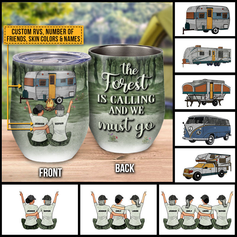 Camping Bestie The Forest Is Calling Custom Wine Tumbler