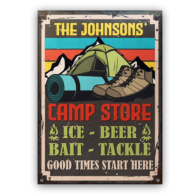 Camping Camp Store Good Times Start - Personalized Custom Classic Metal Signs