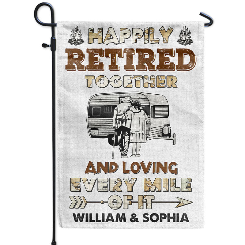 Camping Happily Retired Together Custom Flag