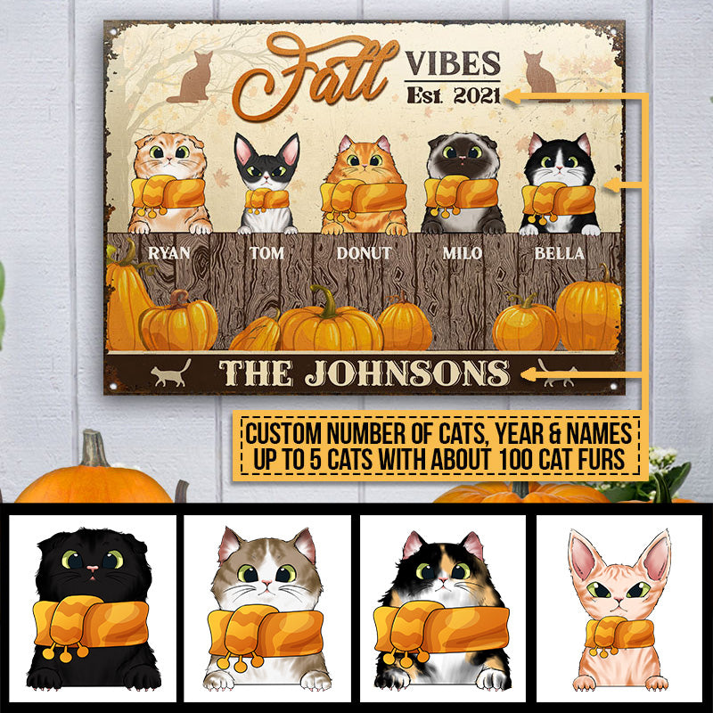 Cats Fall Vibes Custom Classic Metal Signs, Fall Decor, Thanksgiving Gift