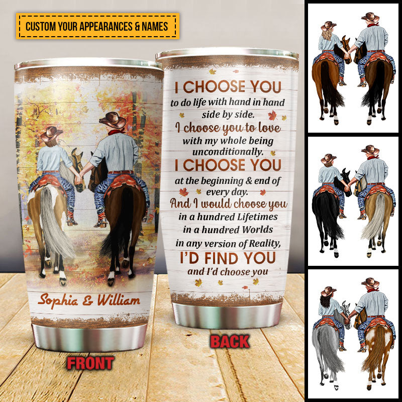 Cowboy Couple I Choose You Custom Tumbler, Personalized Horse Couple Tumbler, Couple Gift