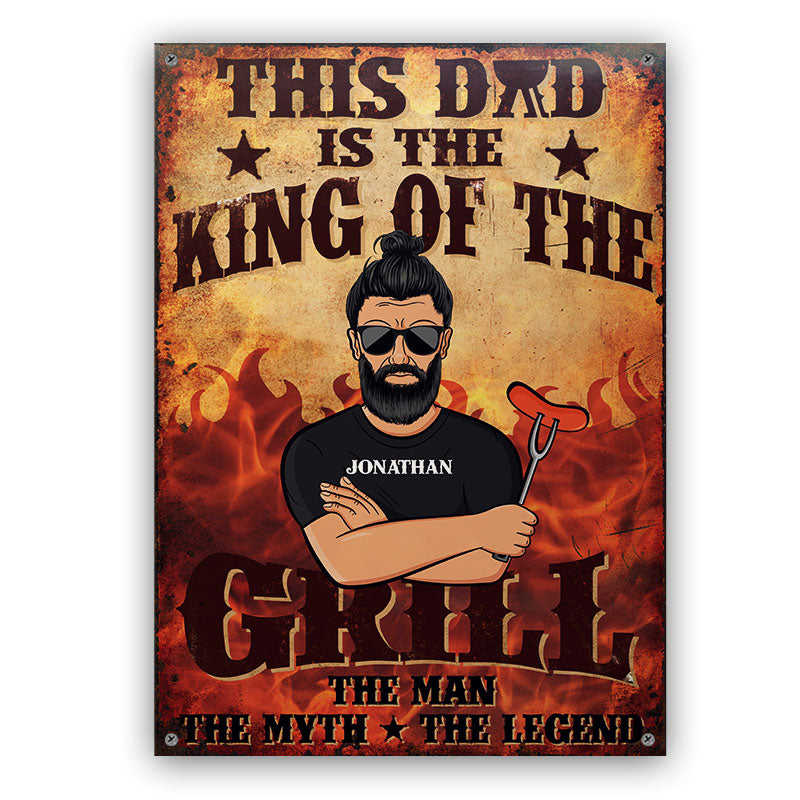 King Of The Grill The Man The Myth - Grilling Dad Gift- Personalized Custom Classic Metal Signs
